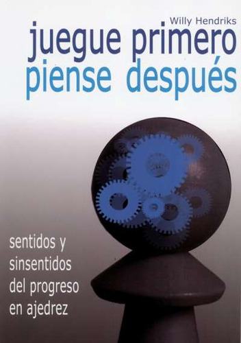 Libro Juegue Primero Piense Después