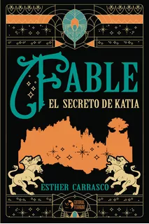 Libro Fable El Secreto De Katia - Carrasco, Esther
