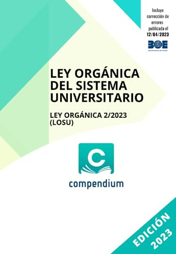 Ley Organica Del Sistema Universitario: Ley Organica 2/2023