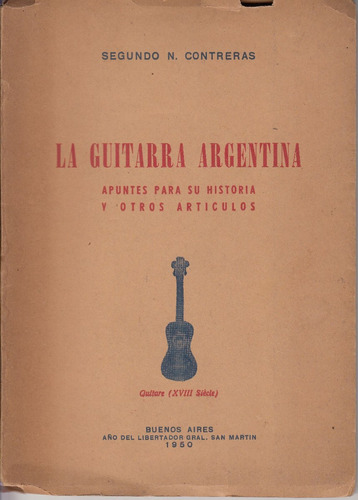 Guitarra Argentina Apuntes Para Su Historia Contreras 1950