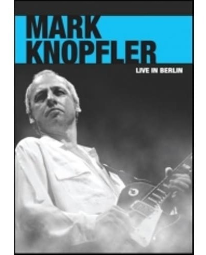 Dvd Mark Knopfler Live In Berlin Original Sellado