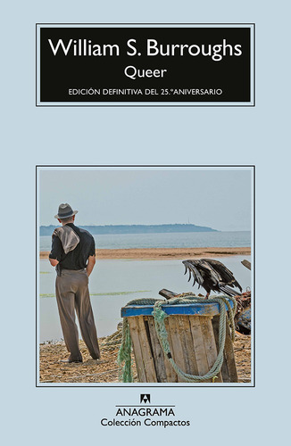 Queer - William Burroughs - Anagrama Compactos
