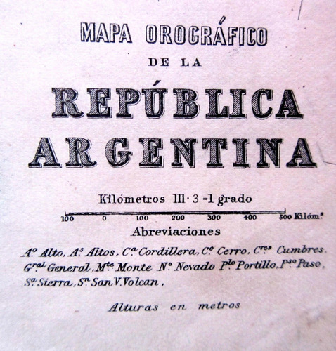 Mapa 1899 Orografico De La Republica Argentina Plano 