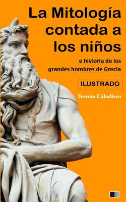 Libro La Mitologã­a Contada A Los Niã±os E Historia De Lo...