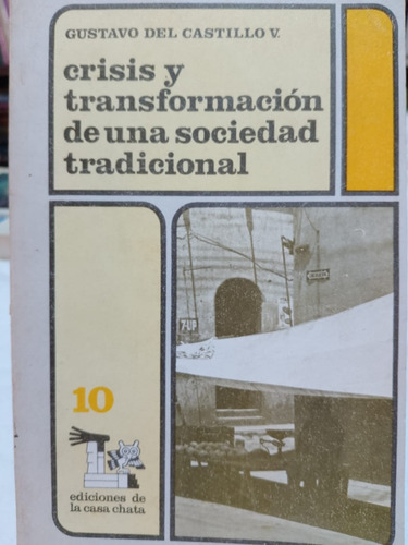 Crisis Y Transformación De Una Sociedad Tradicional (01b1)