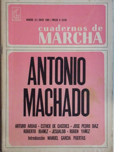 Cuadernos De Marcha Nº 25, 1969, Antonio Machado ,3ce5