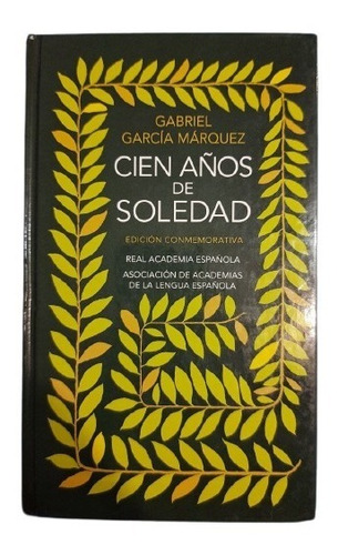 Libro Novela Cien Años De Soledad Gabriel Garcia Marquez