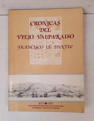 Crónicas Del Viejo Valparaíso