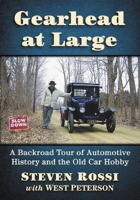 Libro Gearhead At Large : A Backroad Tour Of Automotive H...