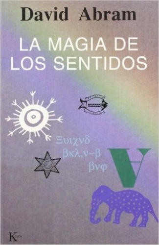 La Magia De Los Sentidos