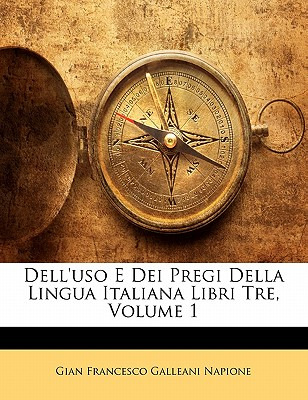 Libro Dell'uso E Dei Pregi Della Lingua Italiana Libri Tr...