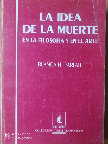 La Idea De La Muerte En La Filosofía Y El Arte / Parfait (f)