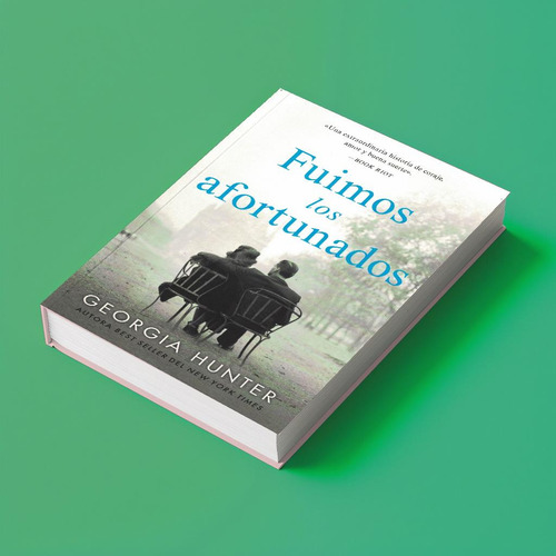 Fuimos Los Afortunados, De Georgia Hunter. Editorial Umbriel Argentina, Tapa Tapa Blanda En Español