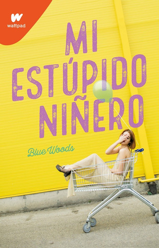 Mi Estupido Niñero Libro Original 