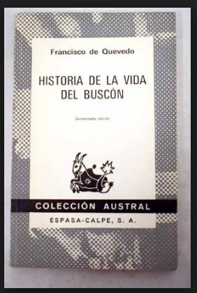 Historia De La Vida Del Buscon (coleccion Austral)