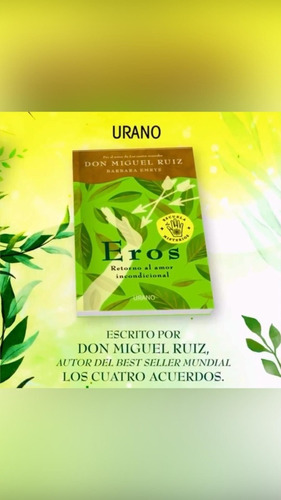 Eros Retorno Al Amor Incondicional / Miguel Ruiz (envíos)