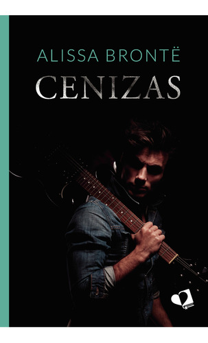 Cenizas, De Bront´ , Alissa.., Vol. 1.0. Editorial Mil Amores, Tapa Blanda, Edición 1.0 En Español, 2023