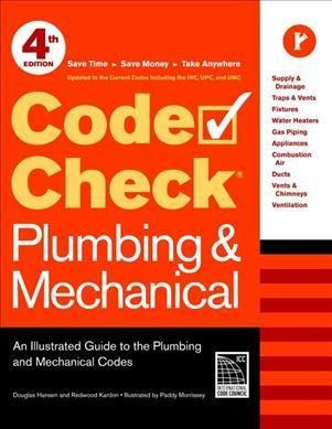 Code Check Plumbing & Mechanical : An Illustrated Guide T...