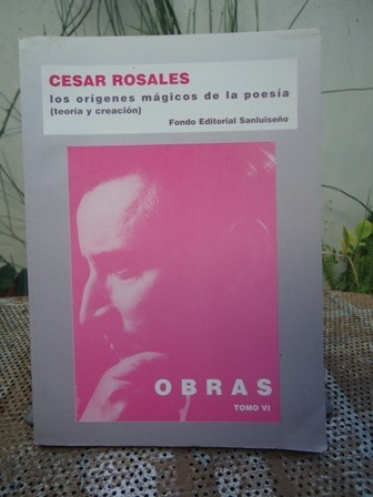 Los Origenes Magicos De La Poesia  - Cesar Rosales - 1999