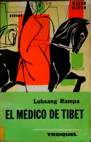 El Medico Del Tibet Lobsang Rampa