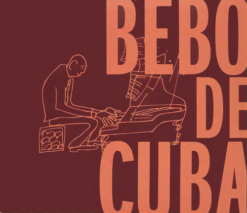 Cd Bebo De Cuba bebo valdes