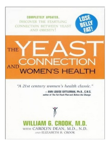 Yeast Connection And Women's Health - Carolyn Dean, El. Eb04