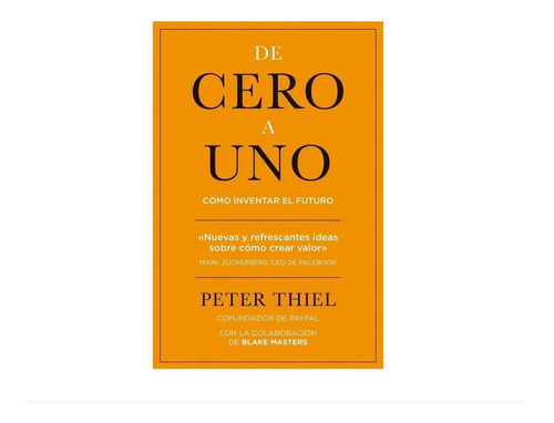 De Cero A Uno - Peter Thiel