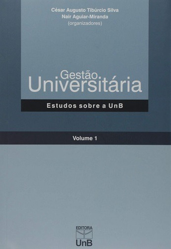 Gestão Universitária, De Silva. Editora Unb, Capa Mole, Edição 1 Em Português, 2011