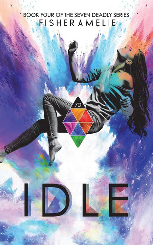 Libro: Idle: Book Four Of The Seven Deadly Series