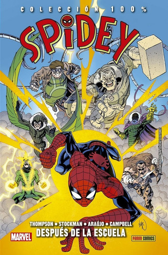 Colecc. 100% Marvel Spidey 02: Despues De La Escuela - Robbi