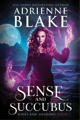 Sense And Succubus, De Blake, Adrienne. Editorial City Owl Pr, Tapa Blanda En Inglés
