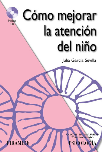 Como Mejorar La Atencion Del Niño+cd - Garcia Sevilla, J...