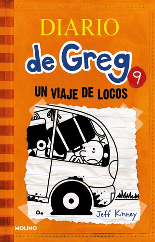 Diario de Greg 9 - Un viaje de locos, de Kinney, Jeff. Serie Diario de Greg, vol. 0.0. Editorial Molino, tapa blanda, edición 1.0 en español, 2021