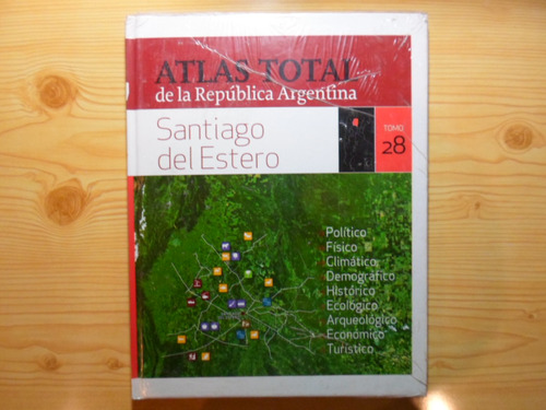 Atlas Total Republica Argentina 28 Santiago Estero - Clarin