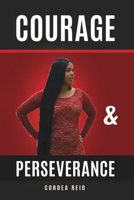 Libro Courage And Perseverance: Single Mom To Married Wit...