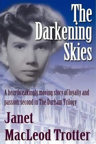 The Darkening Skies, De Janet Macleod Trotter. Editorial Macleod Trotter Books, Tapa Blanda En Inglés