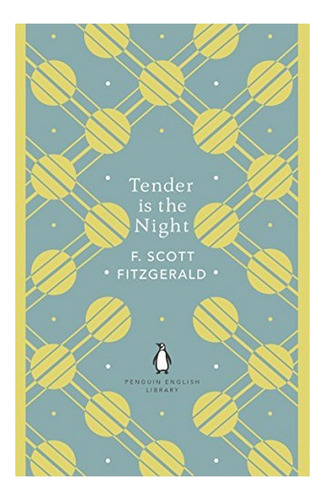 Tender Is The Night - F. Scott Fitzgerald. Eb3