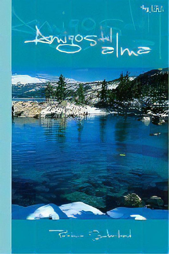 Amigos Del Alma, De Patricia Sutherland., Vol. 1. Editorial Ediciones B, Tapa Blanda En Español