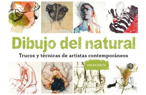 Dibujo Del Natural. Helen Birch. Gustavo Gili