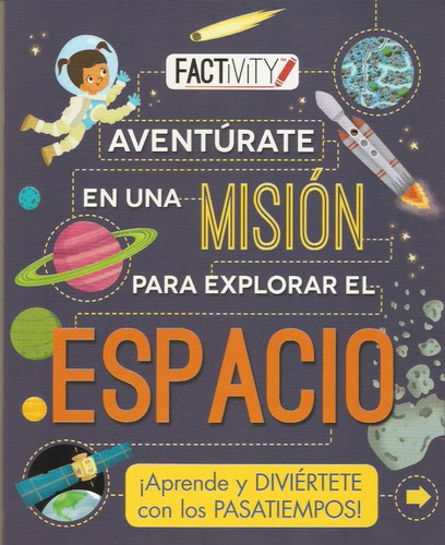 Aventurate En Una Mision Para Explorar El Espacio, de Varios autores. Editorial Parragon, edición 1 en español