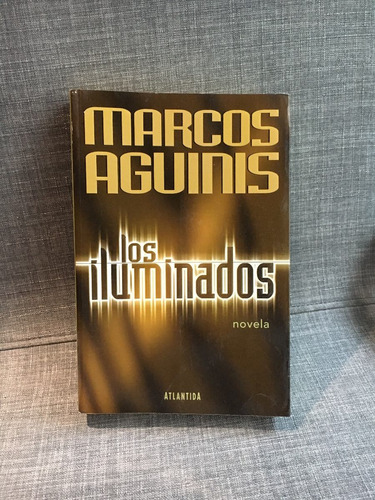 Los Iluminados, De Marcos Aguinis