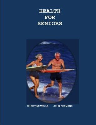 Libro Health For Seniors - Christine Wells