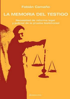 Libro La Memoria Del Testigo - Fabian Camano