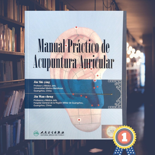 Manual Práctico De Acupuntura Auricular - Medicina China 