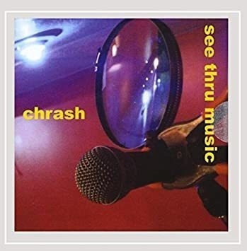 Chrash See Thru Music Usa Import Cd