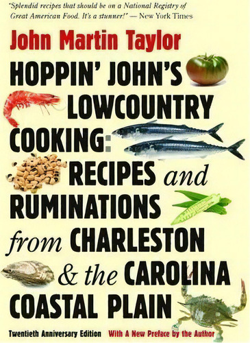 Hoppin' John's Lowcountry Cooking, De John Martin Taylor. Editorial University North Carolina Press, Tapa Blanda En Inglés