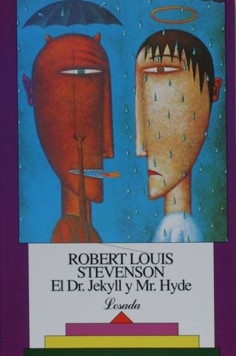 Dr Jekyll Y Mr Hyde, De Robert Louis Stevenson. Editorial Losada, Edición 1 En Español