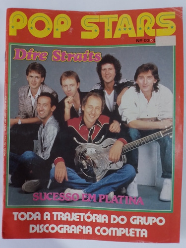 Revista Pop Stars Dire Straits A Trajetória Do Grupo 1987 