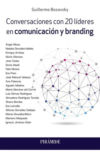 Libro Conversaciones Con 20 Lideres En Comunicacion Y Bra...