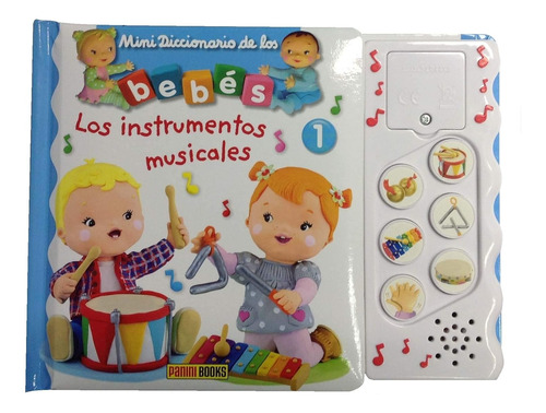 Los Instrumentos. Mini Diccionario De Los Bebés - Panini